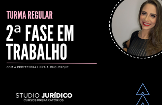 2 Fase em Trabalho (XLI Exame) - TARDE - 100%online